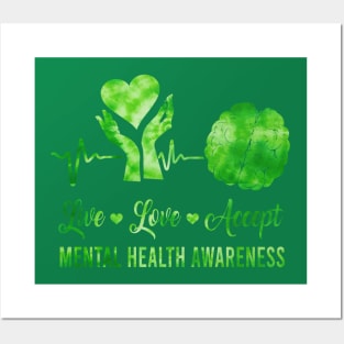 Live Love Accept Mental Health Awareness, Green Ribbon Posters and Art